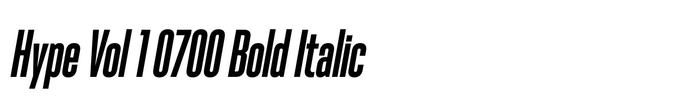 Hype Vol 1 0700 Bold Italic
